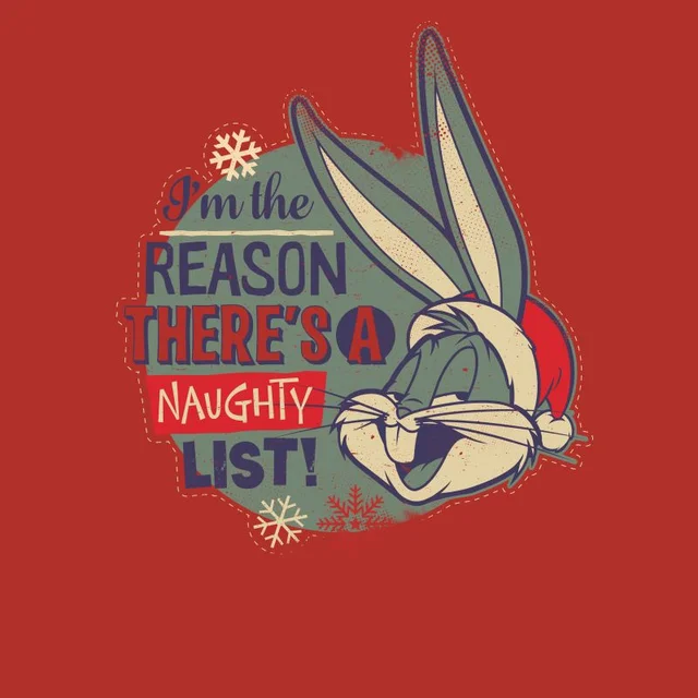 Looney Tunes I'm The Reason There Is A Naughty List Herren Christmas T-Shirt - Rot