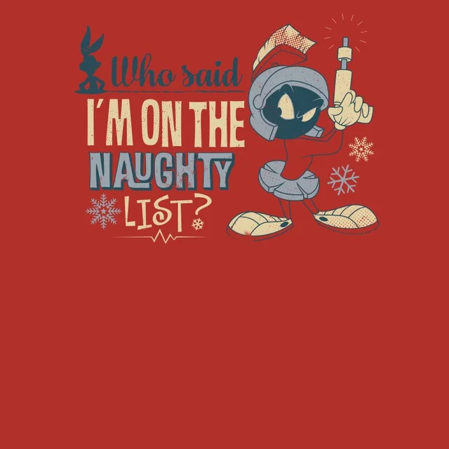 Looney Tunes Martian Who Said Im On The Naughty List Herren Christmas T-Shirt - Rot