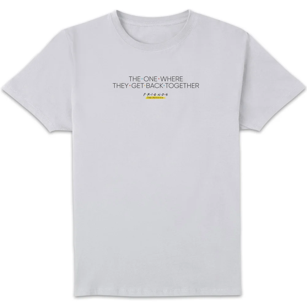 Friends The One Where They Get Back Together Unisex T-Shirt - White - S Bild 1