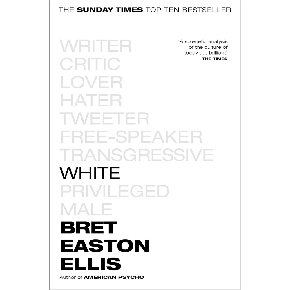 Easton Ellis: White - Bret Easton Ellis Bild 1