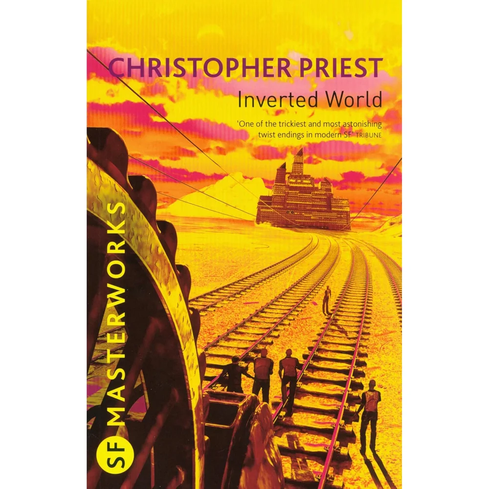 SF Masterworks: Inverted World - Christopher Priest Bild 1
