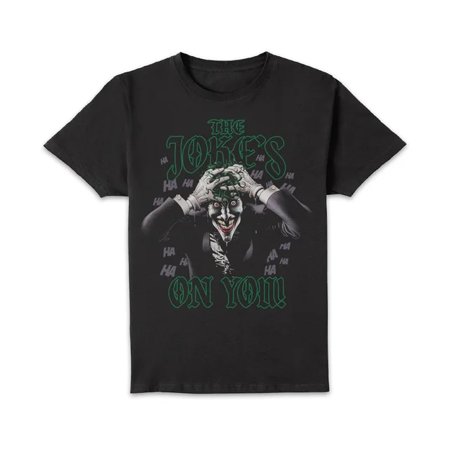 Joker The Joke's On You Unisex T-Shirt - Black