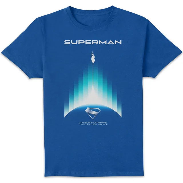 DC Comics Superman You're Much Stronger Than You Think You Are Unisex T-Shirt - Blue