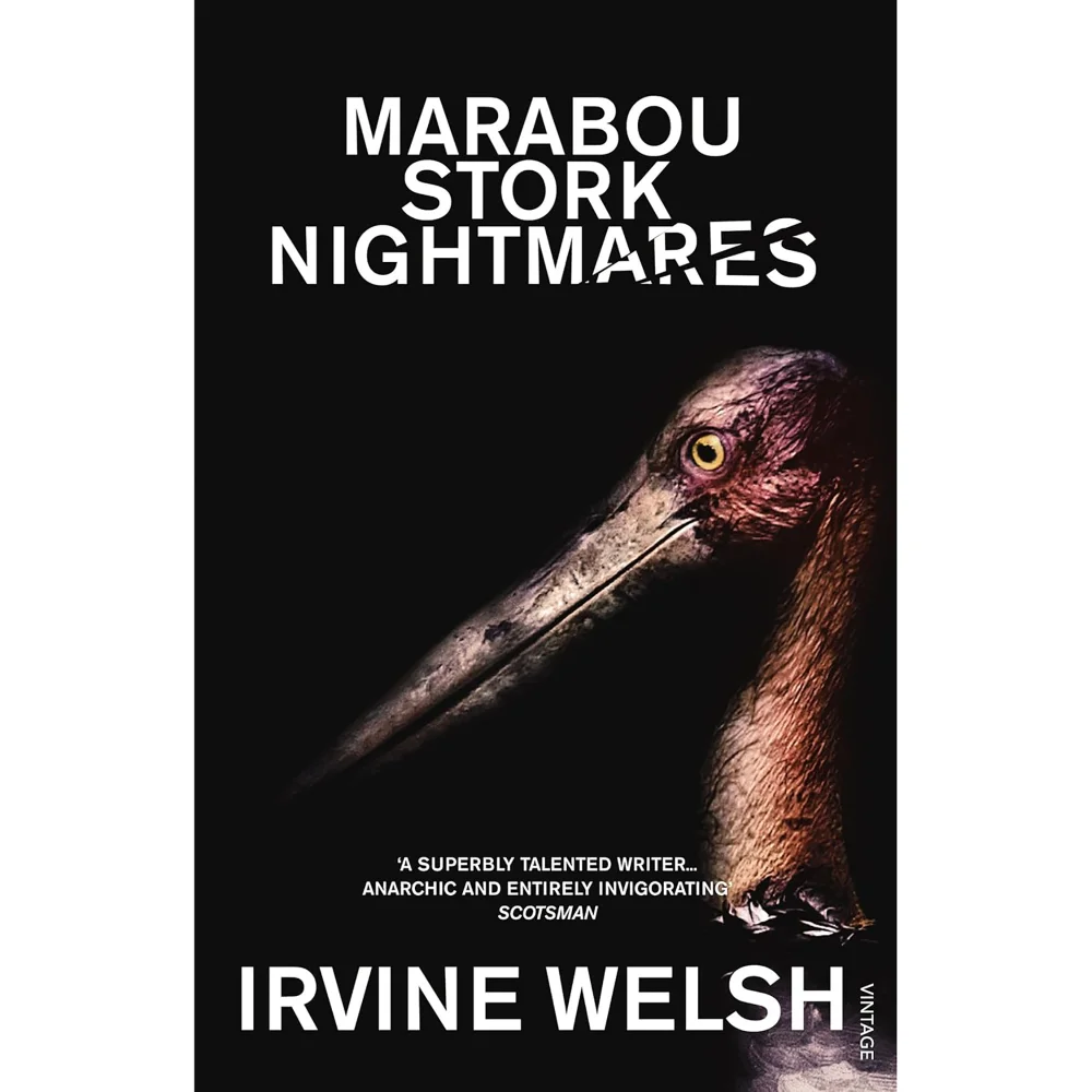 Marabou Stork Nightmares von Irvine Welsh (Taschenbuch) Bild 1
